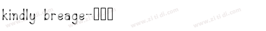 kindly breage字体转换
